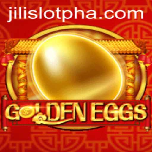 Exploring the Thrills of GoldenEggs: A Top Choice for JiliSlotPH Enthusiasts