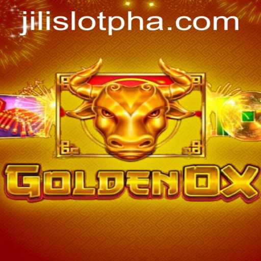 Unearthing the Riches of GoldenOx: An In-Depth Guide to Mastering JiliSlotPh's Latest Release